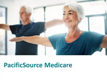 PacificSource Medicare  v  PacificSource Medicare  2019 Plan Changes  Medicare  The service