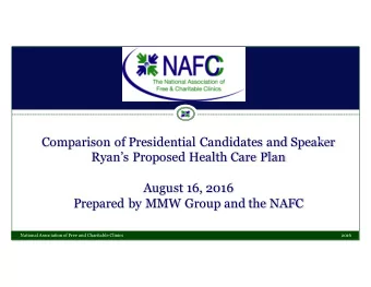 Comparison of Presidential Candidates and Speaker  2016  Ryans Proposed Health Care Plan  August