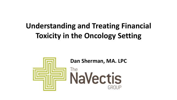 understanding and treating financial toxicity in the