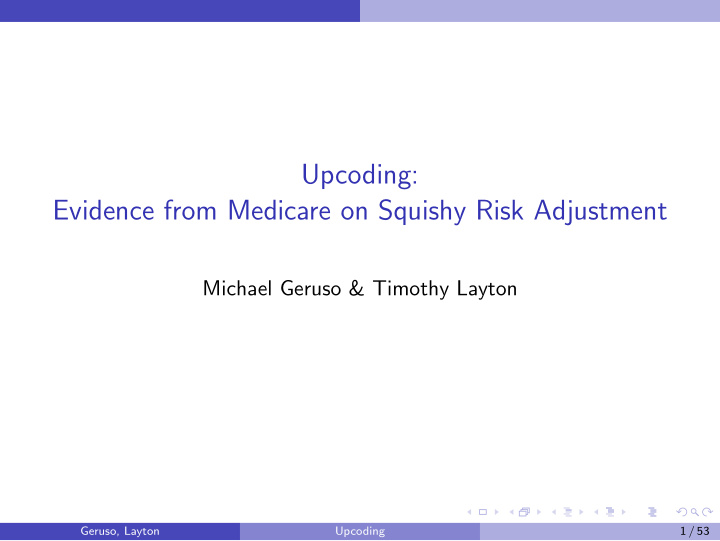 upcoding evidence from medicare on squishy risk adjustment