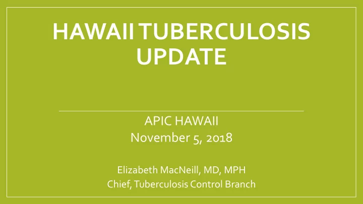 hawaii tuberculosis update