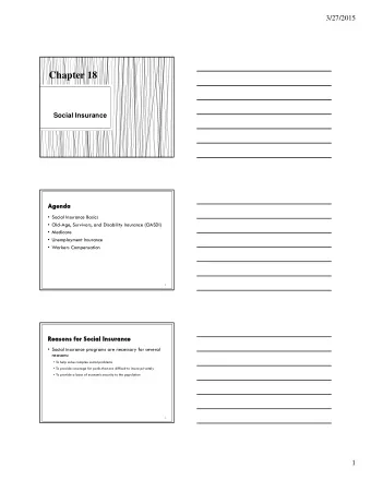 Chapter 18  Social Insurance  Social Insurance Basics  Old-Age, Survivors, and Disability