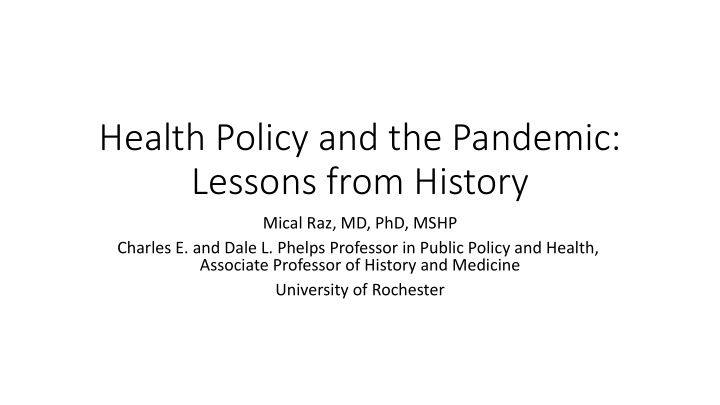 health policy and the pandemic lessons from history