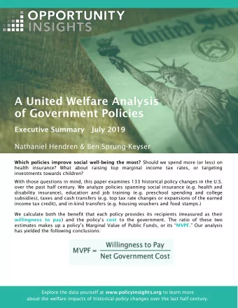 A United Welfare Analysis  of Government Policies  Executive Summary   July 2019  Nathaniel Hendren