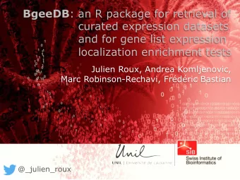 BgeeDB : an R package for retrieval of  curated expression datasets  and for gene list expression