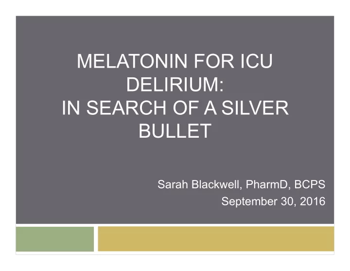 melatonin for icu delirium in search of a silver bullet