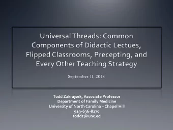 September 11, 2018  Todd Zakrajsek, Associate Professor  Department of Family Medicine  University