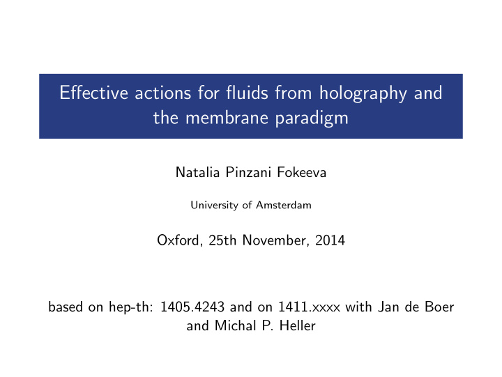 effective actions for fluids from holography and the