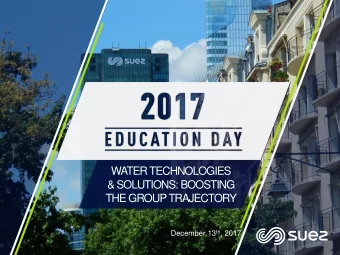 WATER TECHNOLOGIES  &amp; SOLUTIONS: BOOSTING  THE GROUP TRAJECTORY December 13 th , 2017