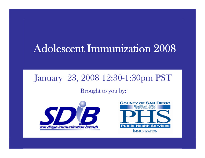 adolescent immunization 2008 adolescent immunization 2008