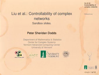 Liu et al.: Controllability of complex  References  networks  Sandbox slides.  Peter Sheridan Dodds