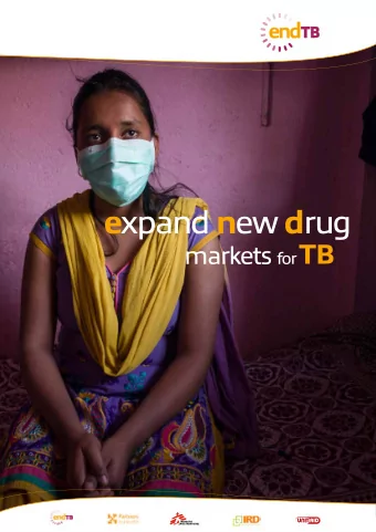 e xpand n ew d rug markets for  TB  Table of C ont ents end TB aims to fjnd shorter, less toxic and