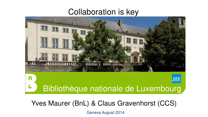 biblioth que nationale de luxembourg yves maurer bnl