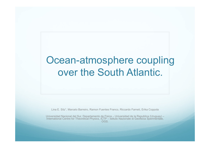 ocean atmosphere coupling over the south atlantic