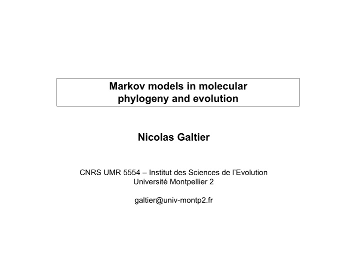 markov models in molecular phylogeny and evolution