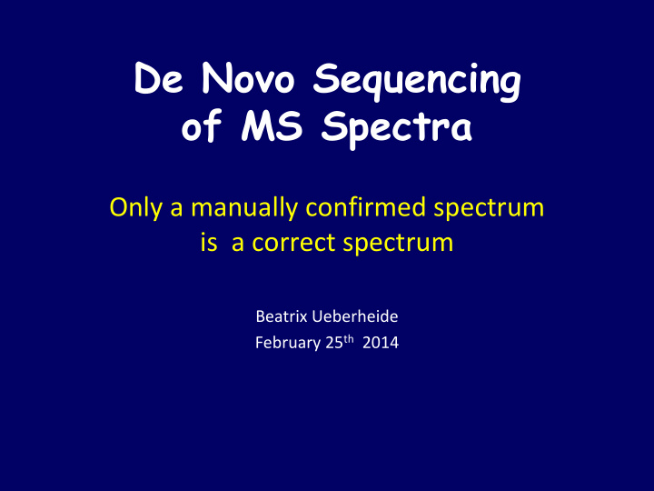 de novo sequencing of ms spectra