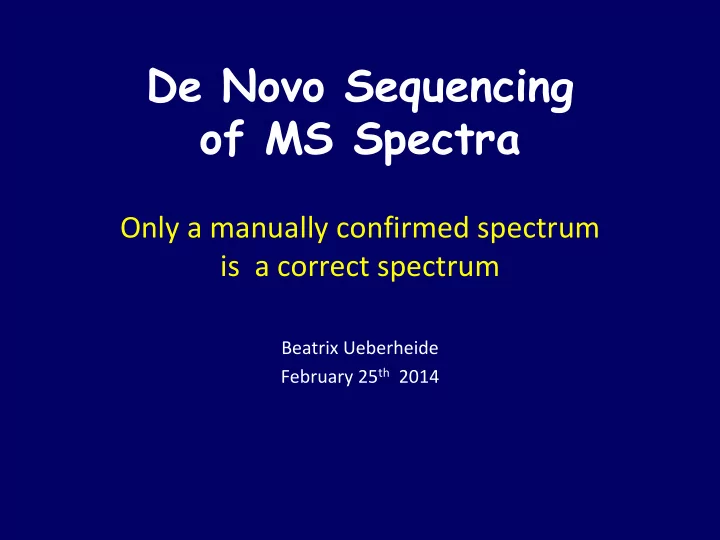 de novo sequencing of ms spectra