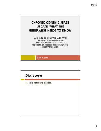 Disclosures  I have nothing to disclose.  1  4/8/15  Outline  Definition and