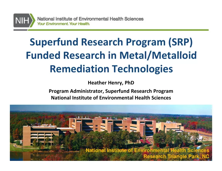 superfund research program srp funded research in metal