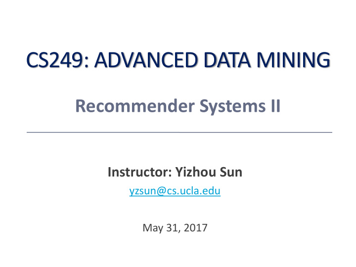 cs249 advanced data mining