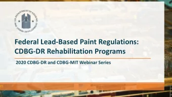 Federal Lead-Based Paint Regulations:  CDBG-DR Rehabilitation Programs  2020 CDBG-DR and CDBG-MIT