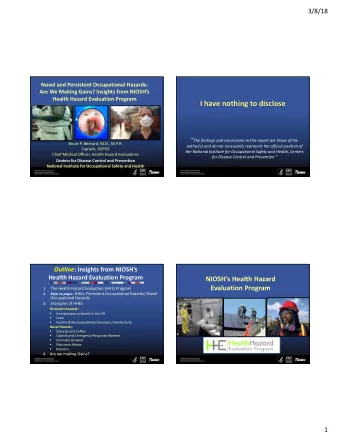 I have nothing to disclose  The findings and conclusions in this report are those of the  Bruce