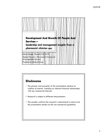 10/4/18  Robert Rangel, PharmD, PhC, BCPS  Medical Director  Pharmacist Clinician and