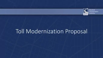 Toll Modernization Proposal  Hearing Locations  Perryville High School  1  Patapsco Arena  2  Havre