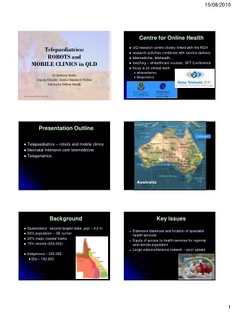 Telepaediatrics:  UQ research centre closely linked with the RCH  research activities