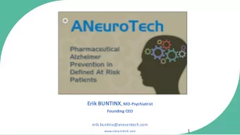 ANT01 in the Prevention of Alzheimer  EXECUTIVE SUMMARY  IN PRECLINCAL STAGE OF ALZHEIMER DISEASE