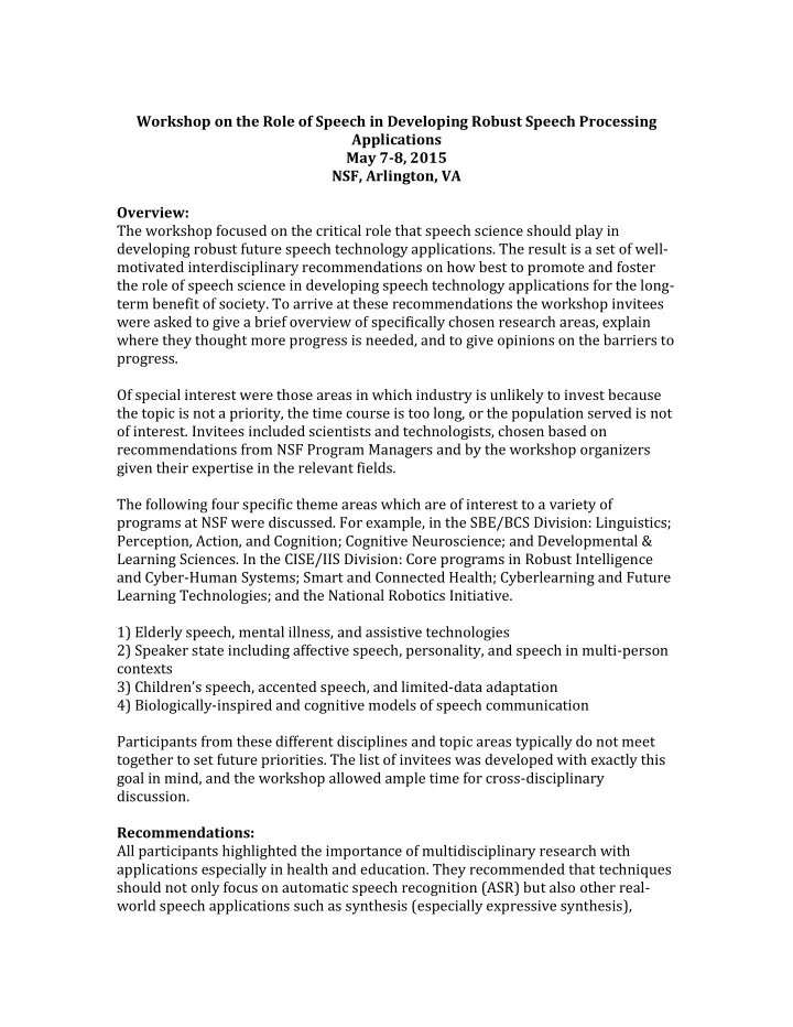 workshop on the role of speech in developing robust
