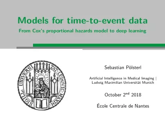 Models for time-to-event data  From Coxs proportional hazards model to deep learning  Sebastian
