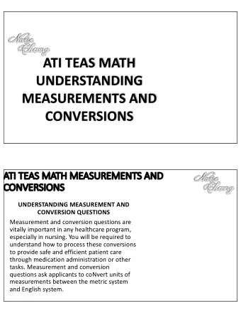 ATI TEAS MATH  UNDERSTANDING  MEASUREMENTS AND  CONVERSIONS  AT  ATI TEAS MAT  ATH ME  MEASUREME