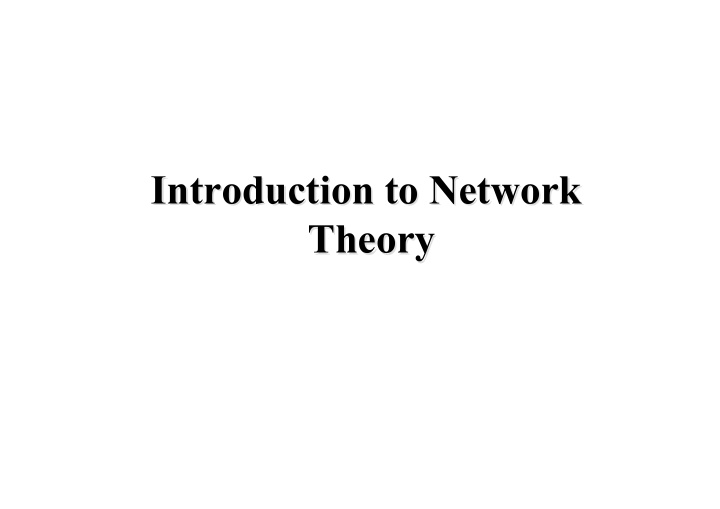 introduction to network introduction to network theory