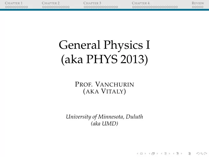 general physics i aka phys 2013