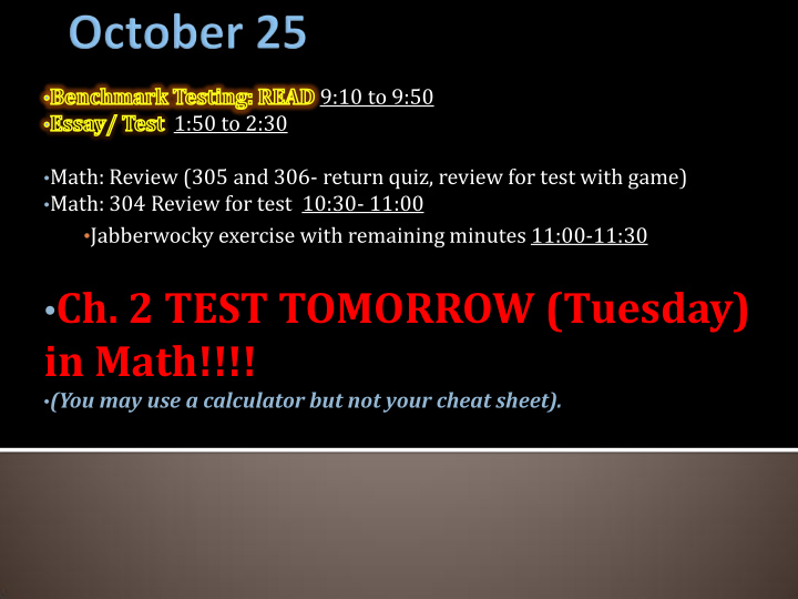 ch 2 test tomorrow tuesday in math