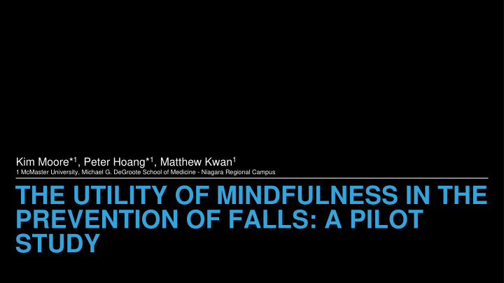the utility of mindfulness in the prevention of falls a