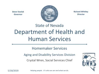 Department of Health and  Human Services  Homemaker Services  Aging and Disability Services