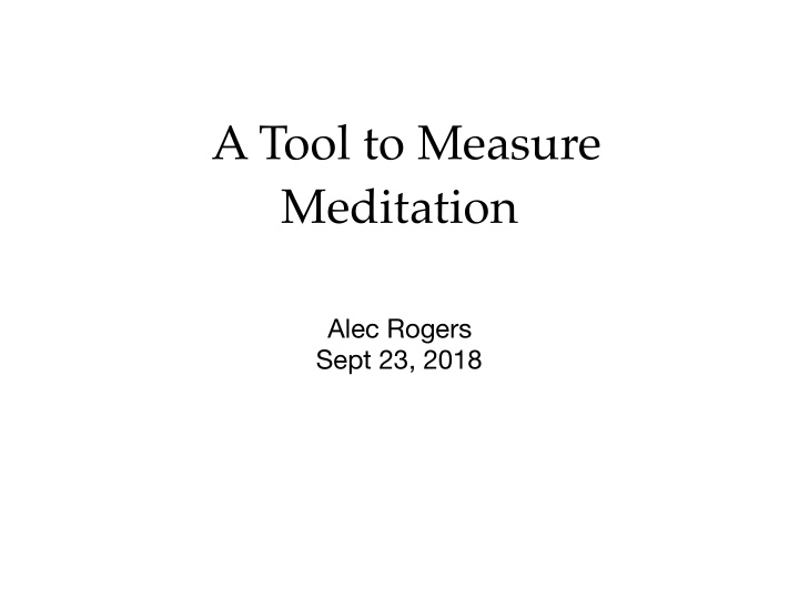 a tool to measure meditation