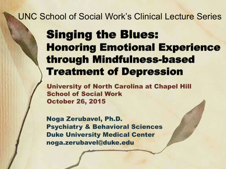 unc school of social work s clinical lecture series