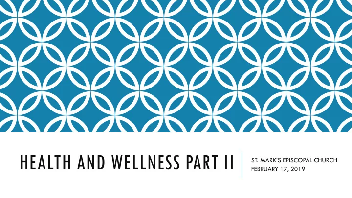 health and wellness part ii