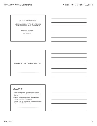 APNA 30th Annual Conference  Session 4035: October 22, 2016  SELF-REFLECTIVE PRACTICE:  A