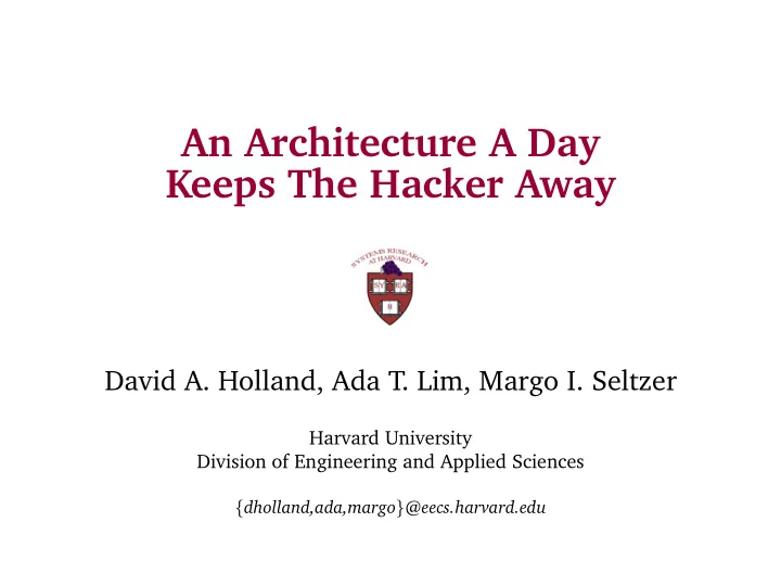 an architecture a day keeps the hacker away