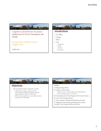 Introductions  Introductions  Cognitive Load and Neuro-Economics:  Implications for Food