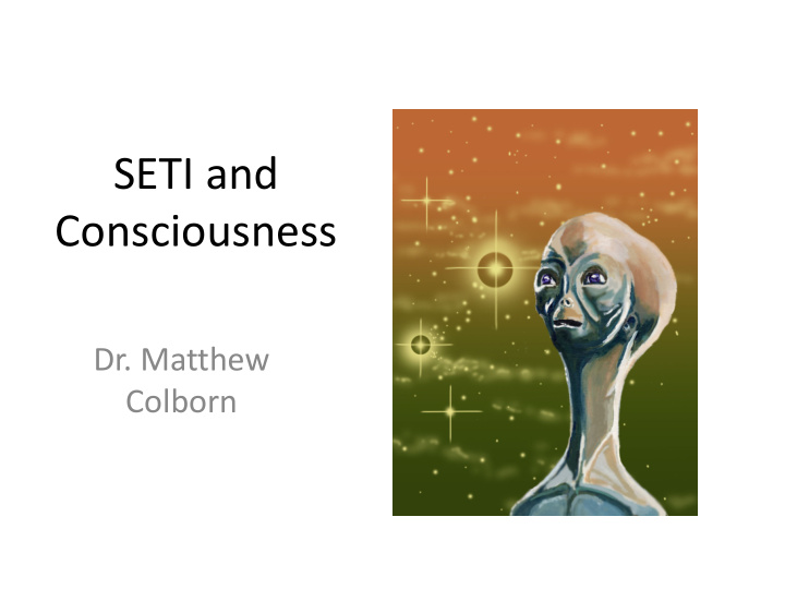 seti and consciousness