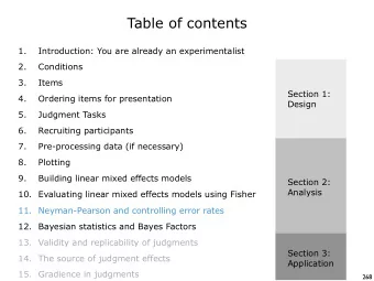Table of contents  1.  Introduction: You are already an experimentalist  2.  Conditions  3.  Items
