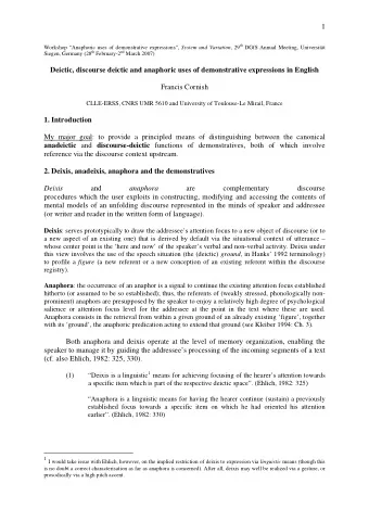 1 Workshop Anaphoric uses of demonstrative expressions, System und Variation , 29 th DGfS