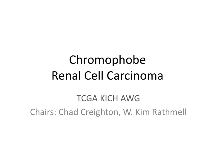 chromophobe renal cell carcinoma