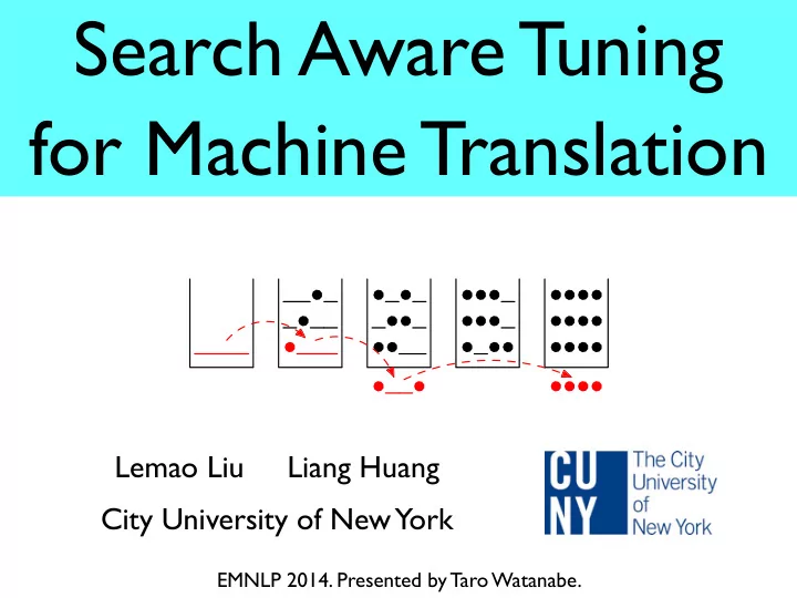 search aware tuning for machine translation