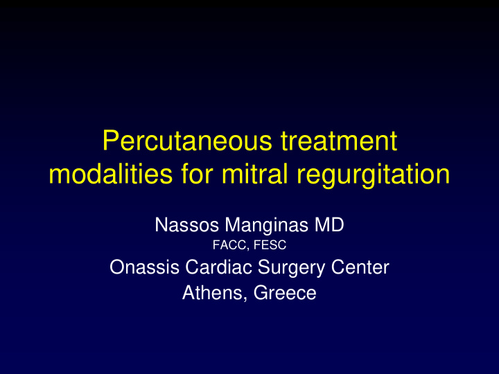percutaneous treatment modalities for mitral regurgitation